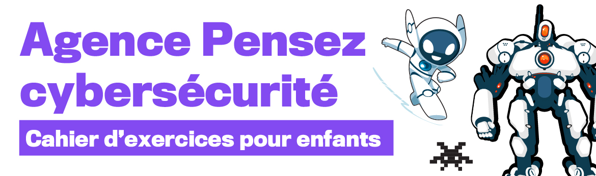 Viro, un robot large et méchant, et Cybot, un petit robot mignon sympathique, avec texte: Agence Pensez cybersécurité Cahier d'exercices pour enfants