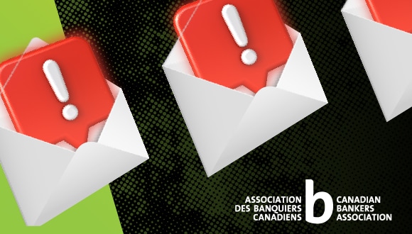 trois enveloppes contenant des notifications avec des points d'exclamation, et le logo de l'ABC; texte: Association des banquiers canadiens, Canadian Bankers Association
