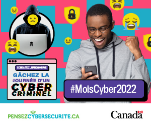 Gâchez la journée d'un cyber criminel Combattez l'hameçonnage #MoisCyber2022